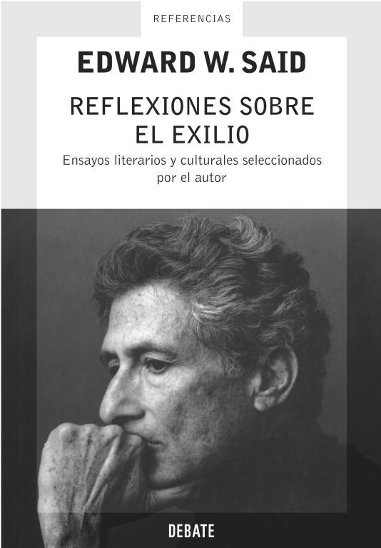 REFLEXIONES SOBRE EL EXILIO (REFERENCIAS) | 9788483066089 | SAID, EDWARD W. | Llibreria Aqualata | Comprar llibres en català i castellà online | Comprar llibres Igualada