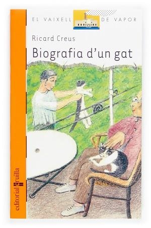 BIOGRAFIA D'UN GAT (V.V.TARONJA 142) | 9788466110310 | CREUS, RICARD | Llibreria Aqualata | Comprar llibres en català i castellà online | Comprar llibres Igualada