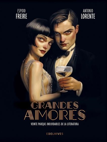 GRANDES AMORES. VEINTE PAREJAS INOLVIDABLES DE LA LITERATURA | 9788414059296 | FREIRE, ESPIDO | Llibreria Aqualata | Comprar llibres en català i castellà online | Comprar llibres Igualada