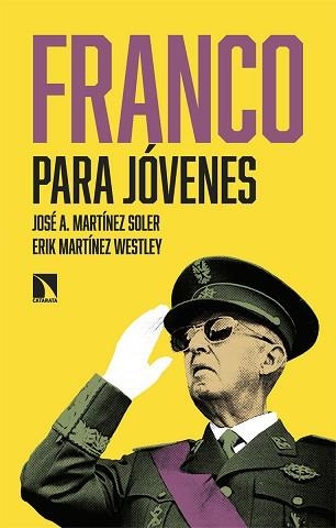 FRANCO PARA JÓVENES | 9788410671133 | MARTÍNEZ SOLER, JOSÉ A.  /MARTÍNEZ WESTLEY, ERIK | Llibreria Aqualata | Comprar llibres en català i castellà online | Comprar llibres Igualada