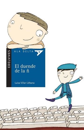 DUENDE DE LA Ñ, EL (ALA DELTA AZUL 42) | 9788426356352 | VILLAR LIEBANA, LUISA | Llibreria Aqualata | Comprar llibres en català i castellà online | Comprar llibres Igualada