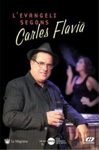 EVANGELI SEGONS CARLES FLAVIA, L'-  AMB DVD ALES ESTESES 183 | 9788478713318 | FLAVIA, CARLES | Llibreria Aqualata | Comprar llibres en català i castellà online | Comprar llibres Igualada