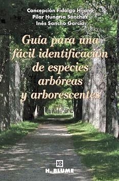 GUIA PARA UNA FACIL IDENTIFICACION DE ESPECIES ARBOREAS Y AR | 9788489840447 | VV.AA | Llibreria Aqualata | Comprar llibres en català i castellà online | Comprar llibres Igualada