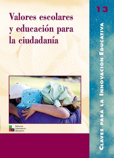 VALORES ESCOLARES Y EDUCACION PARA LA CIUDADANIA | 9788478272747 | AA.VV | Llibreria Aqualata | Comprar llibres en català i castellà online | Comprar llibres Igualada