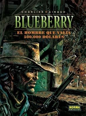 BLUEBERRY 8. EL HOMBRE QUE VALÍA 500.000 $ | 9788498141542 | GIRAU, CHARLIER | Llibreria Aqualata | Comprar llibres en català i castellà online | Comprar llibres Igualada