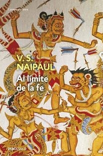 AL LIMITE DE LA FE (CONTEMPORANEA 340-4) | 9788497936514 | NAIPAUL, V.S. | Llibreria Aqualata | Comprar llibres en català i castellà online | Comprar llibres Igualada