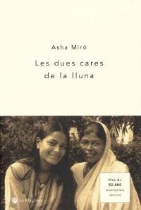 DUES CARES DE LA LLUNA, LES (BUTXACA) | 9788478712809 | MIRO, ASHA | Llibreria Aqualata | Comprar llibres en català i castellà online | Comprar llibres Igualada