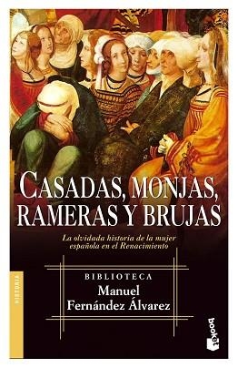 CASADAS, MONJAS, RAMERAS Y BRUJAS(BOOKET 5015-2 | 9788467018028 | FERNANDEZ ALVAREZ, MANUEL | Llibreria Aqualata | Comprar llibres en català i castellà online | Comprar llibres Igualada