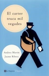 CARTER TRUCA MIL VEGADES, EL (ESPARVER 94) | 9788482643397 | MARTIN, ANDREU | Llibreria Aqualata | Comprar libros en catalán y castellano online | Comprar libros Igualada