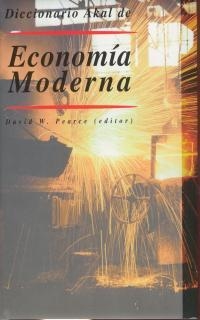 DICCIONARIO AKAL DE ECONOMIA MODERNA | 9788446008552 | PEARCE, DAVID W. (EDITOR) | Llibreria Aqualata | Comprar llibres en català i castellà online | Comprar llibres Igualada