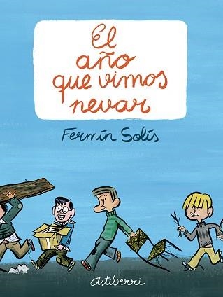 AÑO QUE VIMOS NEVAR, EL | 9789514664311 | SOLIS, FERMIN | Llibreria Aqualata | Comprar llibres en català i castellà online | Comprar llibres Igualada