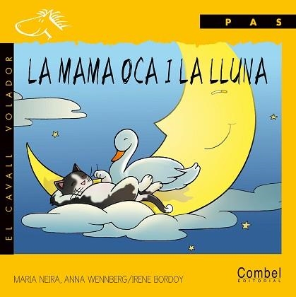 MAMA OCA I LA LLUNA, LA (CAVALL VOLADOR, PAS) PAL | 9788478643974 | NEIRA, MARIA | Llibreria Aqualata | Comprar llibres en català i castellà online | Comprar llibres Igualada