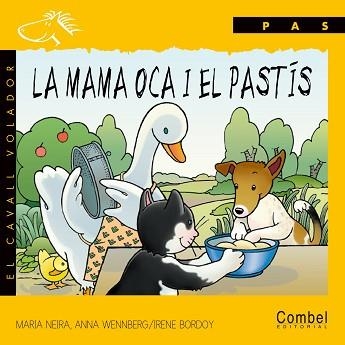 MAMA OCA I EL PASTIS, LA (CAVALL VOLADOR, PAS) PAL | 9788478643998 | NEIRA, MARIA | Llibreria Aqualata | Comprar llibres en català i castellà online | Comprar llibres Igualada