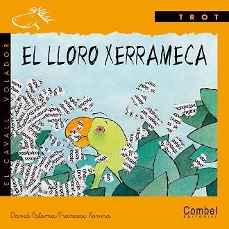 LLORO XERRAMECA, EL (CAVALL VOLADOR, TROT) MANUSCRITA | 9788478644056 | PALOMA, DAVID | Llibreria Aqualata | Comprar llibres en català i castellà online | Comprar llibres Igualada