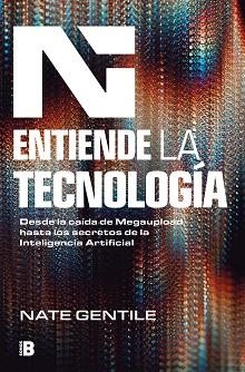 ENTIENDE LA TECNOLOGÍA | 9788466678452 | GENTILE, NATE | Llibreria Aqualata | Comprar llibres en català i castellà online | Comprar llibres Igualada