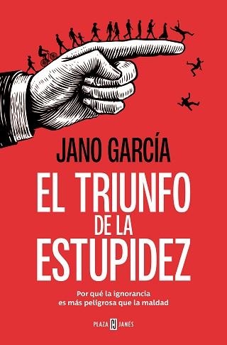 TRIUNFO DE LA ESTUPIDEZ, EL | 9788401034183 | GARCÍA, JANO | Llibreria Aqualata | Comprar llibres en català i castellà online | Comprar llibres Igualada