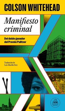 MANIFIESTO CRIMINAL (RAY CARNEY 2) | 9788439743507 | WHITEHEAD, COLSON | Llibreria Aqualata | Comprar llibres en català i castellà online | Comprar llibres Igualada