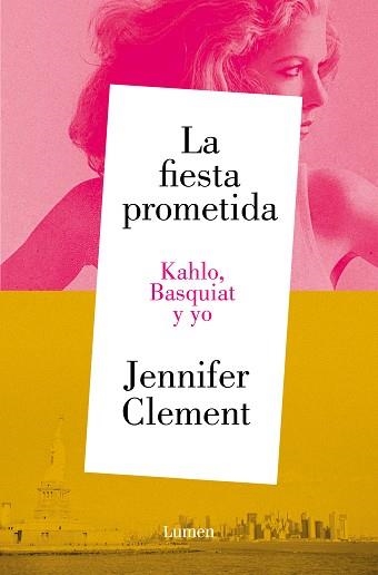 FIESTA PROMETIDA, LA. KAHLO, BASQUIAT Y YO | 9788426430953 | CLEMENT, JENNIFER | Llibreria Aqualata | Comprar llibres en català i castellà online | Comprar llibres Igualada