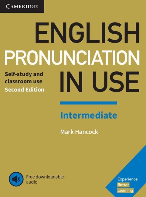 ENGLISH PRONUNCIATION IN USE INTERMEDIATE BOOK WITH ANSWERS AND DOWNLOADABLE AUD | 9781108403696 | HANCOCK,MARK | Llibreria Aqualata | Comprar llibres en català i castellà online | Comprar llibres Igualada