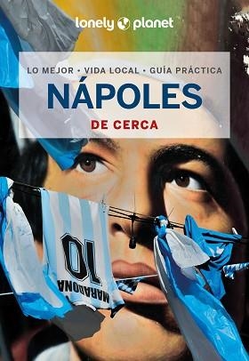 NÁPOLES DE CERCA (LONELY PLANET 2024) | 9788408291701 | MALANDRINO, ADRIANA | Llibreria Aqualata | Comprar llibres en català i castellà online | Comprar llibres Igualada