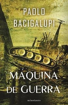 SHIP BREAKER 3/3. MÁQUINA DE GUERRA | 9788445018385 | BACIGALUPI, PAOLO | Llibreria Aqualata | Comprar llibres en català i castellà online | Comprar llibres Igualada