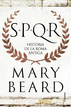 SPQR | 9788466432634 | BEARD, MARY | Llibreria Aqualata | Comprar llibres en català i castellà online | Comprar llibres Igualada