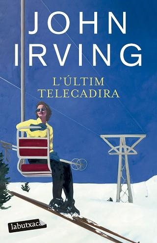 ÚLTIM TELECADIRA, L' | 9788419971524 | IRVING, JOHN | Llibreria Aqualata | Comprar llibres en català i castellà online | Comprar llibres Igualada