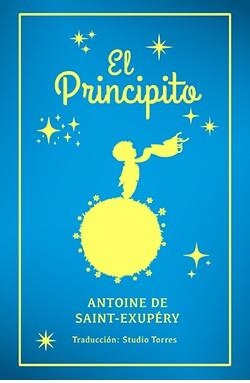 PRINCIPITO, EL | 9788410101319 | SAINT-EXUPERY, ANTOINE | Llibreria Aqualata | Comprar llibres en català i castellà online | Comprar llibres Igualada