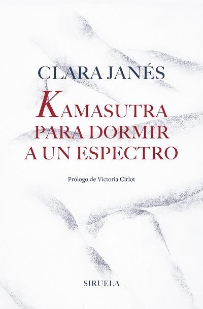 KAMASUTRA PARA DORMIR A UN ESPECTRO | 9788417454463 | JANÉS, CLARA | Llibreria Aqualata | Comprar llibres en català i castellà online | Comprar llibres Igualada