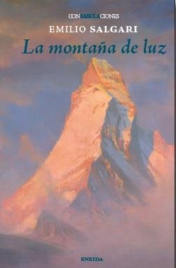 MONTAÑA DE LUZ, LA | 9788417726799 | SALGARI, EMILIO | Llibreria Aqualata | Comprar llibres en català i castellà online | Comprar llibres Igualada