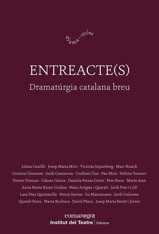 ENTREACTE(S) | 9788410161313 | CUNILLÉ, LLUÏSA/MIRÓ, JOSEP MARIA/SZPUNBERG, VICTORIA/ROSICH, MARC/CLEMENTE, CRISTINA/CASANOVAS, JOR | Llibreria Aqualata | Comprar llibres en català i castellà online | Comprar llibres Igualada