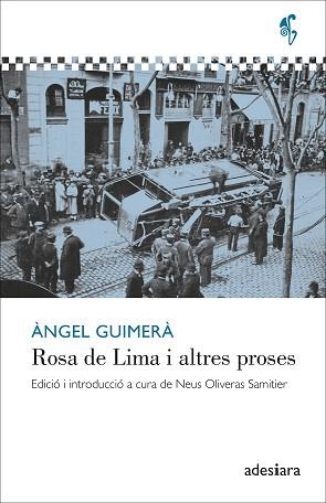 ROSA DE LIMA I ALTRES PROSES | 9788419908186 | GUIMERÀ, ÀNGEL | Llibreria Aqualata | Comprar llibres en català i castellà online | Comprar llibres Igualada