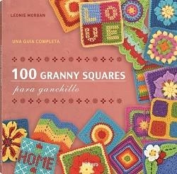 100 GRANNY SQUARES PARA GANCHILLO | 9789464990812 | MORGAN, LEONIE | Llibreria Aqualata | Comprar llibres en català i castellà online | Comprar llibres Igualada