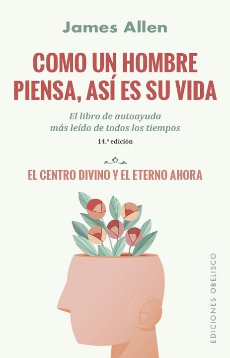 COMO UN HOMBRE PIENSA, ASÍ ES SU VIDA (N.E.) | 9788491119555 | ALLEN, JAMES | Llibreria Aqualata | Comprar llibres en català i castellà online | Comprar llibres Igualada