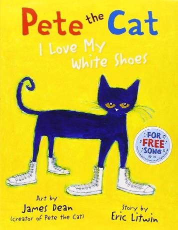 PETE THE CAT. I LOVE MYWHITE SHOES | 9780007553631 | LITWIN,ERIC | Llibreria Aqualata | Comprar llibres en català i castellà online | Comprar llibres Igualada