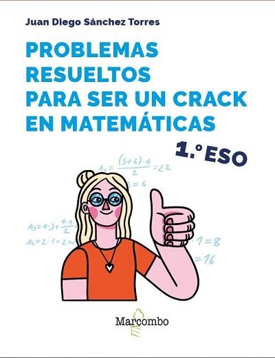 PROBLEMAS RESUELTOS PARA SER UN CRACK EN MATEMÁTICAS. 1º ESO | 9788426737885 | SÁNCHEZ TORRES, JUAN DIEGO | Llibreria Aqualata | Comprar llibres en català i castellà online | Comprar llibres Igualada