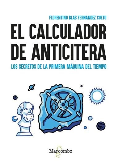 CALCULADOR DE ANTICITERA, EL | 9788426737922 | FERNÁNDEZ CUETO, FLORENTINO BLAS | Llibreria Aqualata | Comprar llibres en català i castellà online | Comprar llibres Igualada