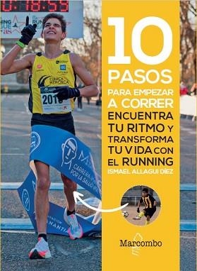 10 PASOS PARA EMPEZAR A CORRER | 9788426738486 | ALLAGUI DÍEZ, ISMAEL | Llibreria Aqualata | Comprar llibres en català i castellà online | Comprar llibres Igualada