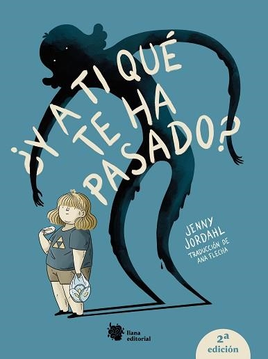 Y A TI QUÉ TE HA PASADO? | 9788412680812 | JORDAHL, JENNY | Llibreria Aqualata | Comprar llibres en català i castellà online | Comprar llibres Igualada