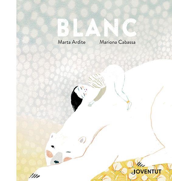 BLANC | 9788426147646 | ARDITE OVEJERO, MARTA | Llibreria Aqualata | Comprar llibres en català i castellà online | Comprar llibres Igualada