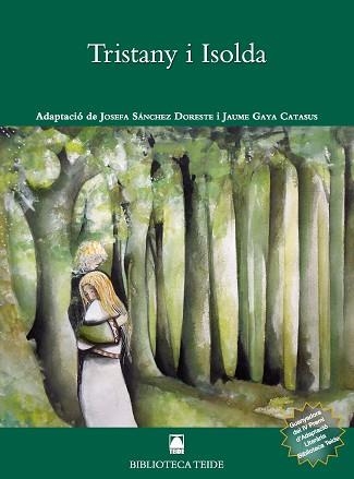 TRISTANY I ISOLDA (BIBLIOTECA TEIDE 51) | 9788430763603 | FORTUNY GINÉ, JOAN BAPTISTA / MARTÍ RAÜLL, SALVADOR | Llibreria Aqualata | Comprar llibres en català i castellà online | Comprar llibres Igualada