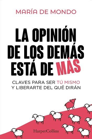 OPINIÓN DE LOS DEMÁS ESTÁ DE MÁS, LA | 9788410640757 | DE MONDO, MARÍA | Llibreria Aqualata | Comprar llibres en català i castellà online | Comprar llibres Igualada