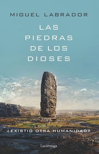 PIEDRAS DE LOS DIOSES, LAS | 9788419164698 | LABRADOR, MIGUEL | Llibreria Aqualata | Comprar llibres en català i castellà online | Comprar llibres Igualada