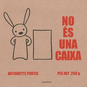 NO ÉS UNA CAIXA | 9788416804214 | PORTIS, ANTOINETTE | Llibreria Aqualata | Comprar llibres en català i castellà online | Comprar llibres Igualada