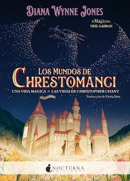 MUNDOS DE CHRESTOMANCI, LOS. UNA VIDA MÁGICA Y LAS VIDAS DE CHRISTOPHER CHANT | 9788419680686 | JONES, DIANA WYNNE | Llibreria Aqualata | Comprar llibres en català i castellà online | Comprar llibres Igualada