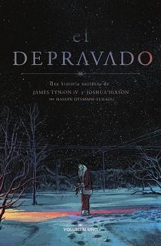 DEPRAVADO 1, EL | 9788467972238 | TYNION IV, JAMES / HIXON, JOSHUA | Llibreria Aqualata | Comprar llibres en català i castellà online | Comprar llibres Igualada