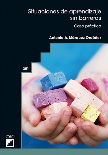 SITUACIONES DE APRENDIZAJE SIN BARRERAS | 9788419788818 | MÁRQUEZ ORDÓÑEZ, ANTONIO ALBERTO | Llibreria Aqualata | Comprar llibres en català i castellà online | Comprar llibres Igualada