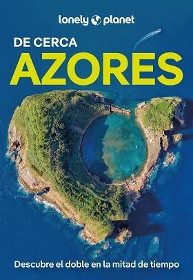 AZORES DE CERCA (LONELY PLANET 2025) | 9788408291718 | HENRIQUES, SANDRA | Llibreria Aqualata | Comprar llibres en català i castellà online | Comprar llibres Igualada