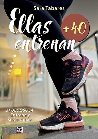 ELLAS ENTRENAN +40 | 9788418655258 | TABARES, SARA | Llibreria Aqualata | Comprar llibres en català i castellà online | Comprar llibres Igualada