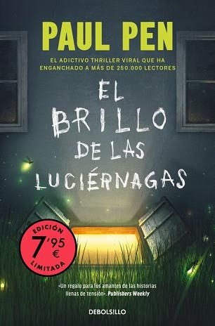 BRILLO DE LAS LUCIÉRNAGAS, EL  (CAMPAÑA EDICIÓN LIMITADA) | 9788466377515 | PEN, PAUL | Llibreria Aqualata | Comprar llibres en català i castellà online | Comprar llibres Igualada